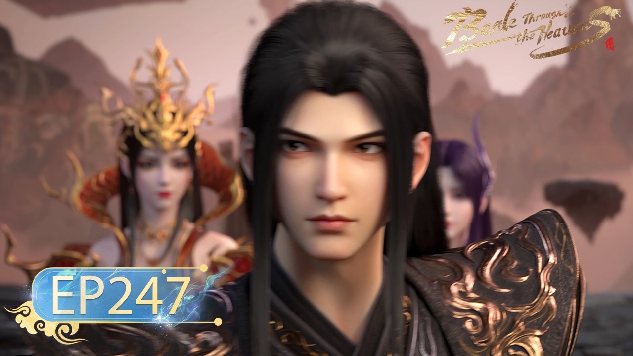 🌟ENG SUB | Battle Through the Heavens EP 247 | Yuewen Animation