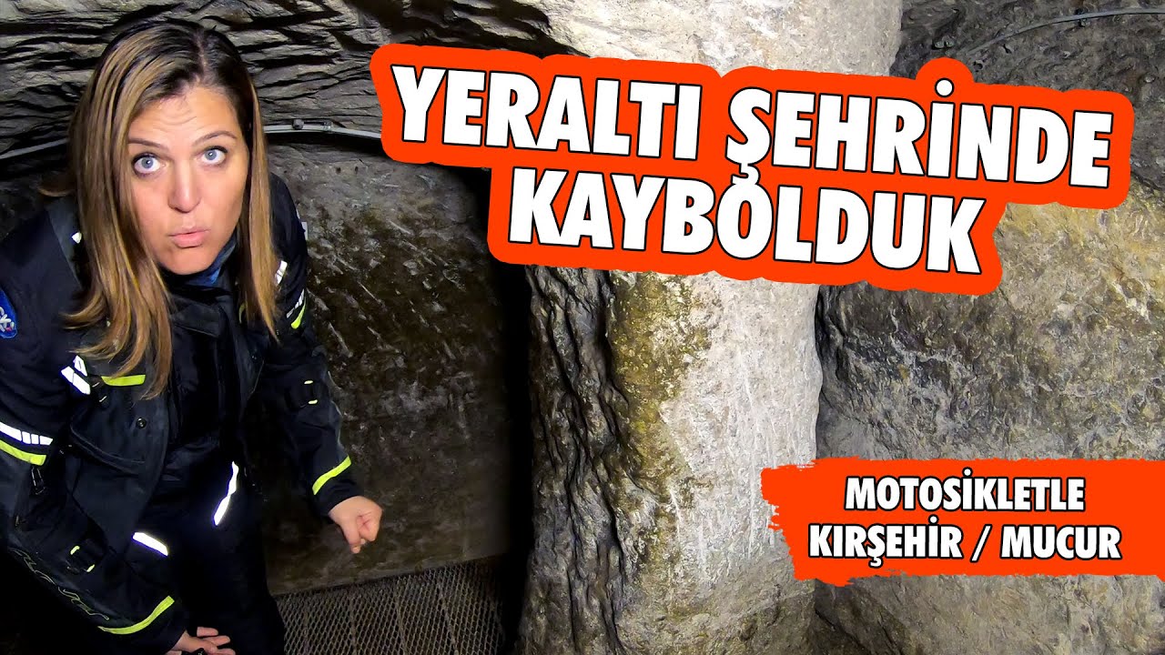 Yeraltı Şehrinde Kaybolduk; Motosikletle Kırşehir Mucur | 2Teker 2Yürek