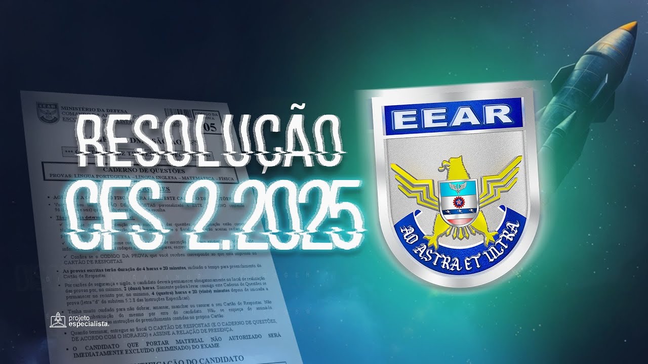 Resolução CFS 2/2025 | Prova da EEAR 🚀
