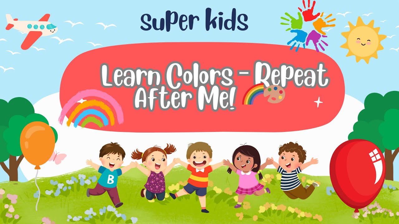 Let's Learn Colors &ndash; Repeat After Me! 🌈🎨