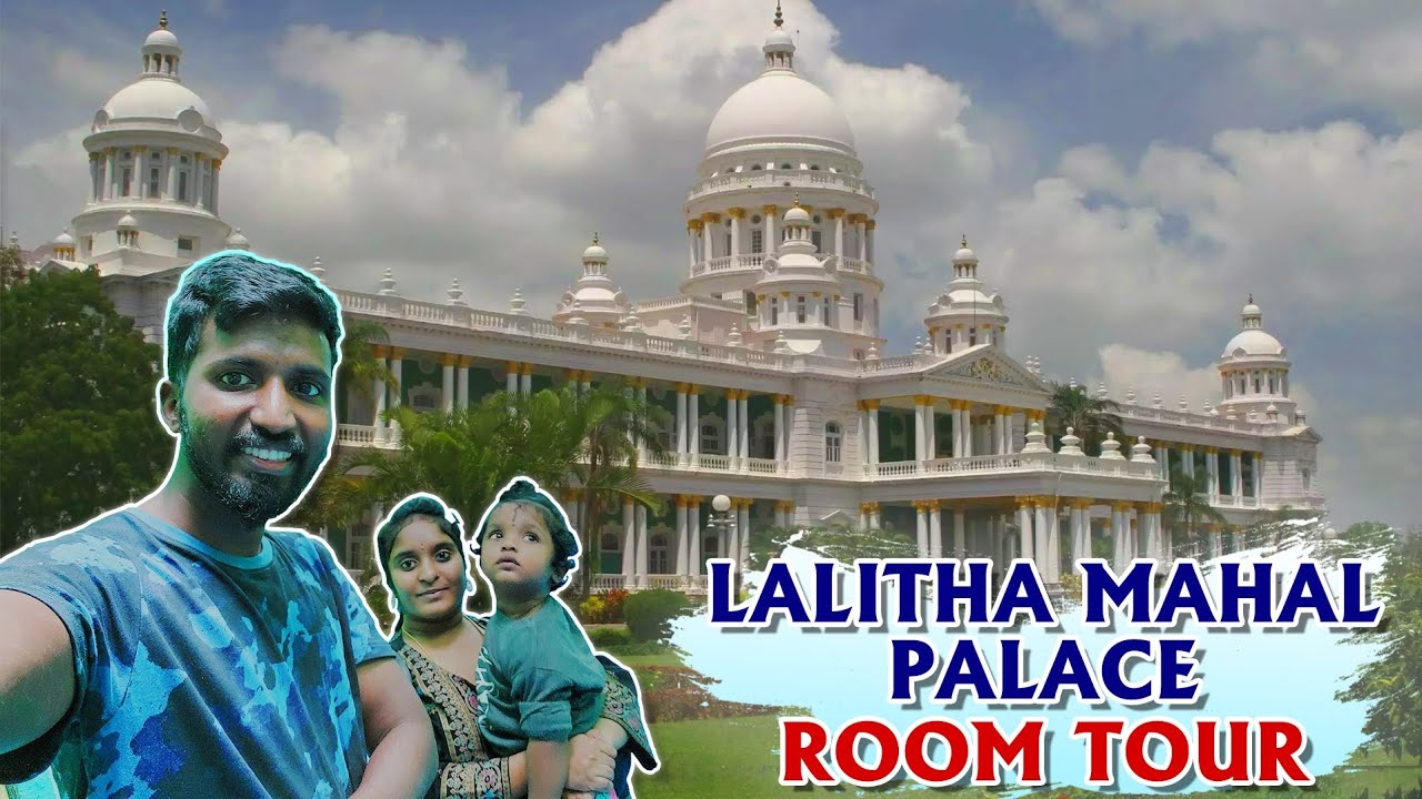 lalitha mahal palace hotel mysore room tour