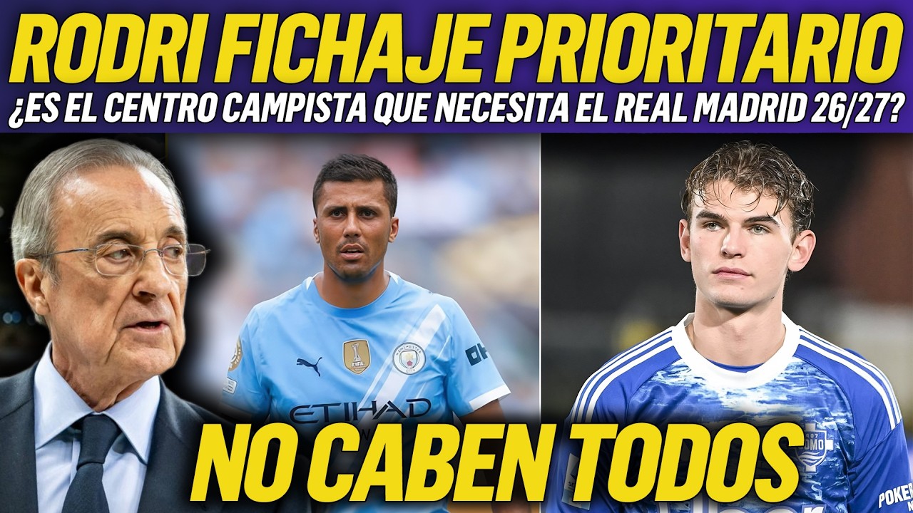 💥OPERACIÓN RODRI: ¿ES EL FICHAJE QUE LE FALTA AL REAL MADRID?¿QUÉ IMPLICARÍA SU LLEGADA?
