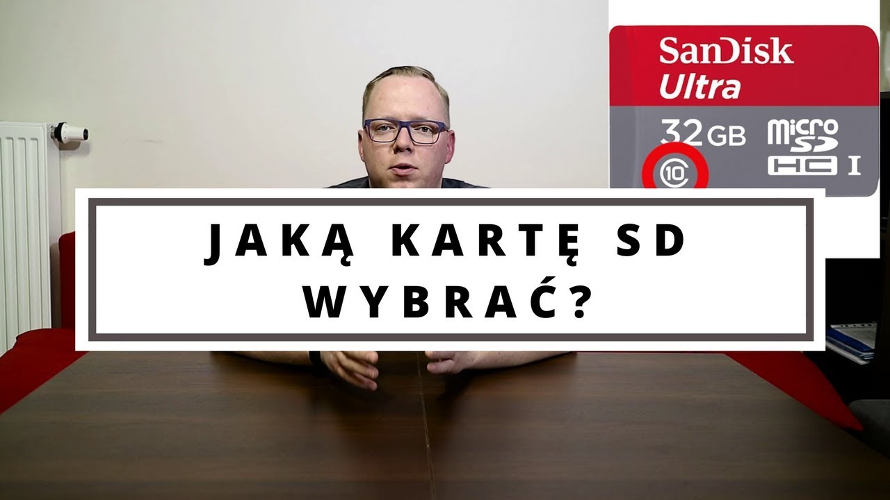 Jaką kartę SD wybrać?