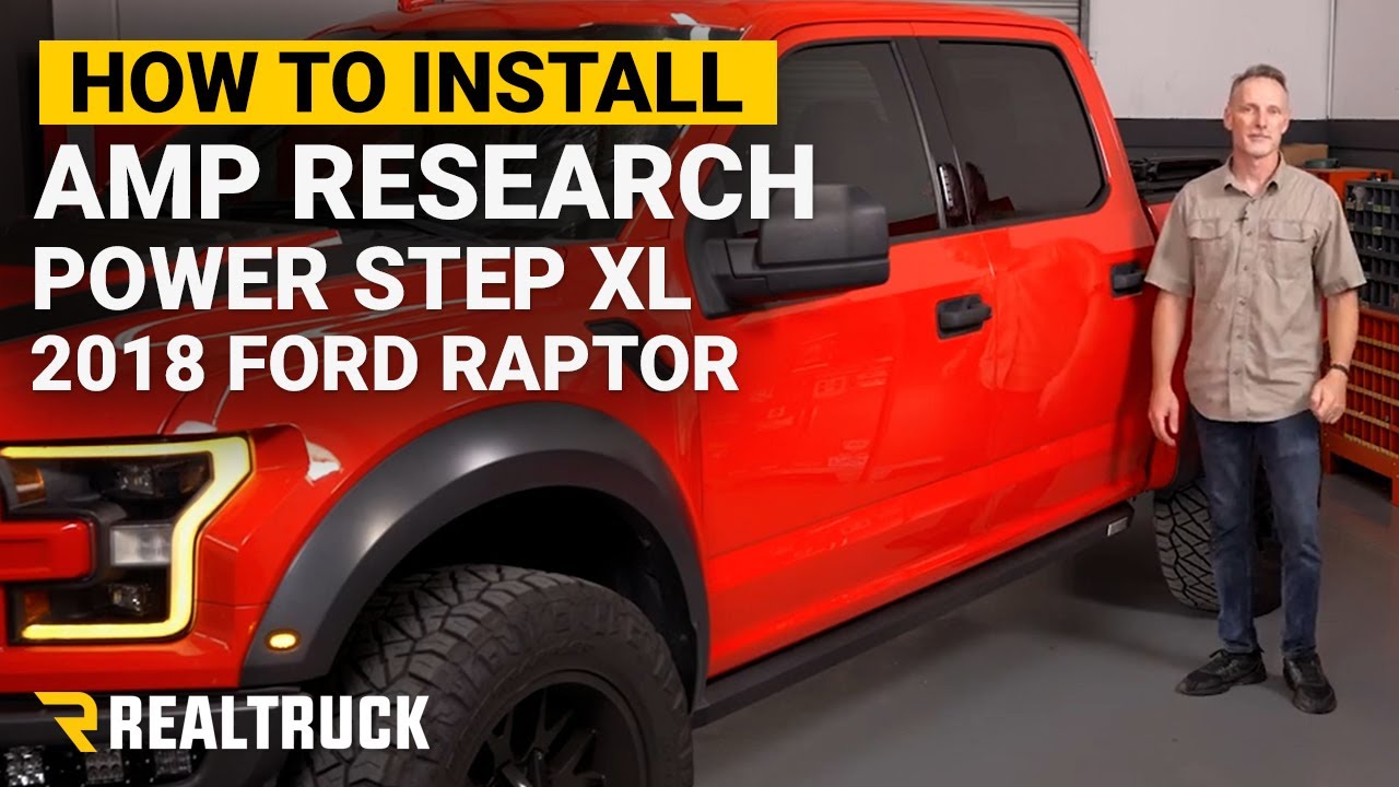 How to Install Amp Research Power Step XL on 2018 Ford F-150 Raptor
