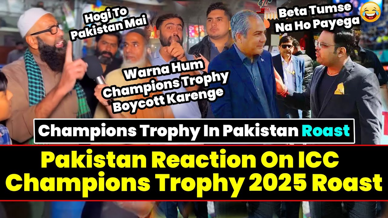 Champions Trophy in Pakistan Roast | Pakistan Reaction On Champions Trophy Roast | Pak Cricket Roast