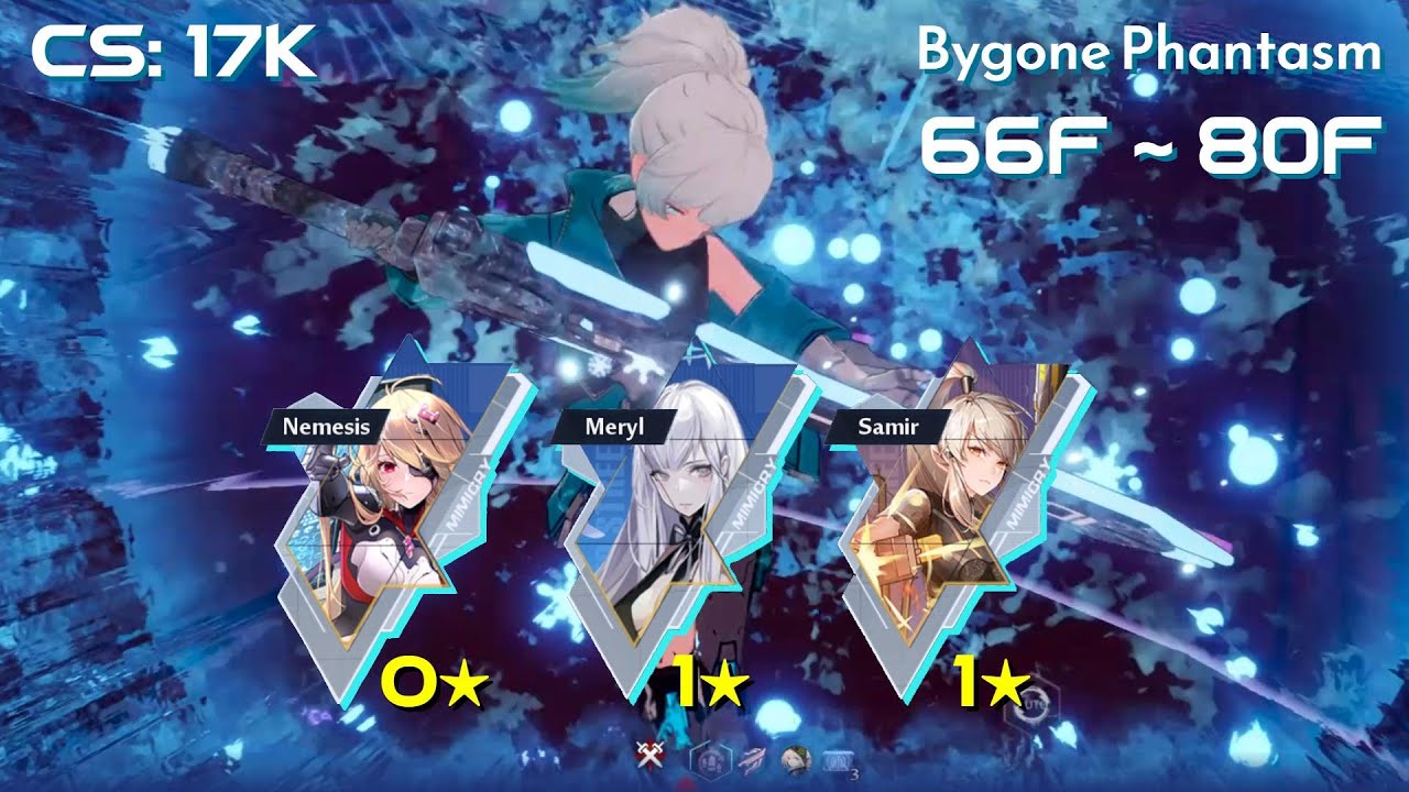CS.17k Bygone Floor 66~80 - Meryl/Samir/Nemesis | Tower of Fantasy