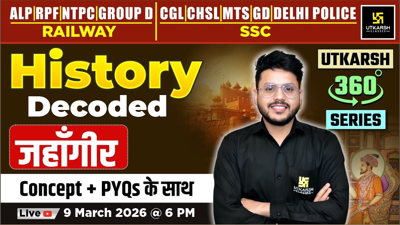 Jahangir | History Decoded | Utkarsh 360 Series | Varun Sir