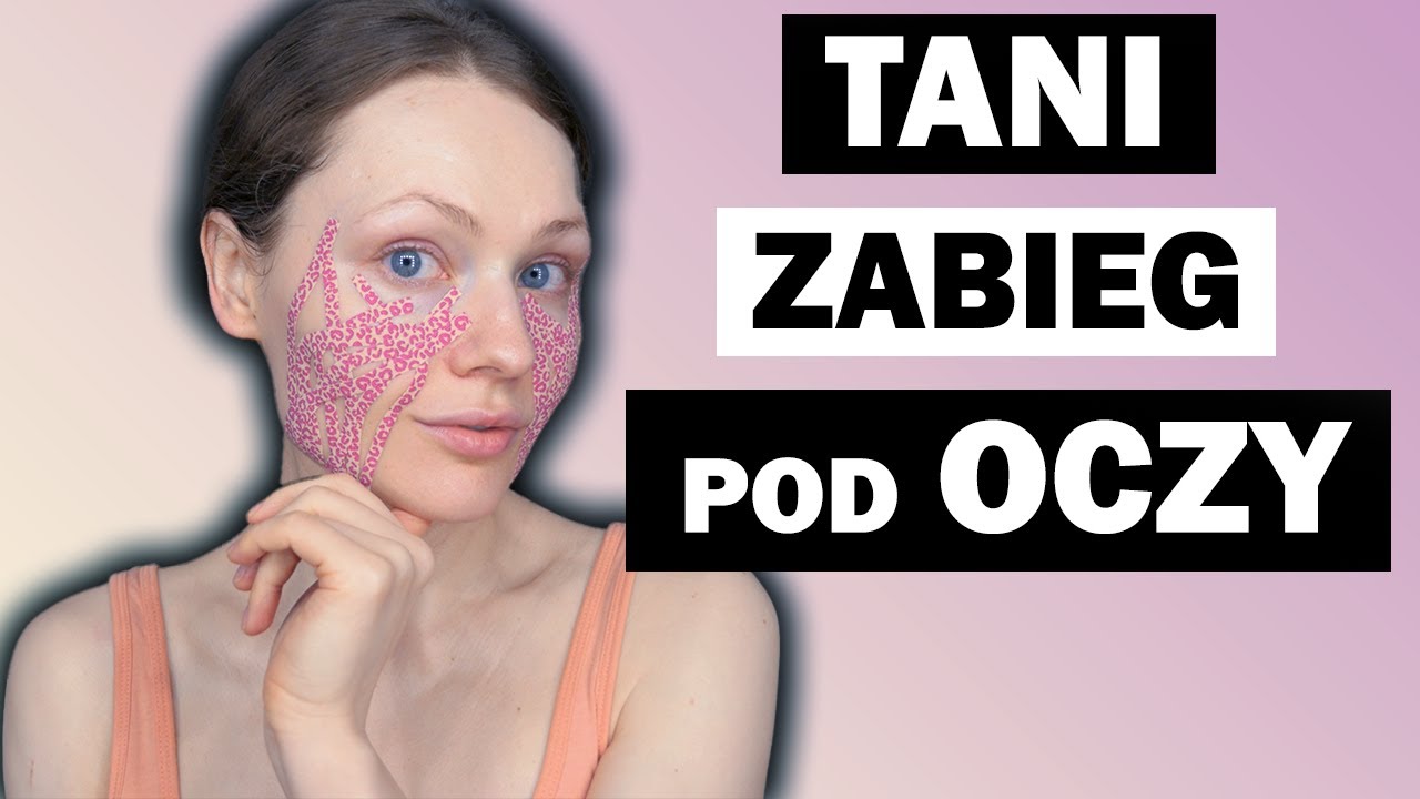 LEPSZY niż KREM POD OCZY 😲 Taping twarzy * Kinesiotaping * Obrzęk * Zmarszczki