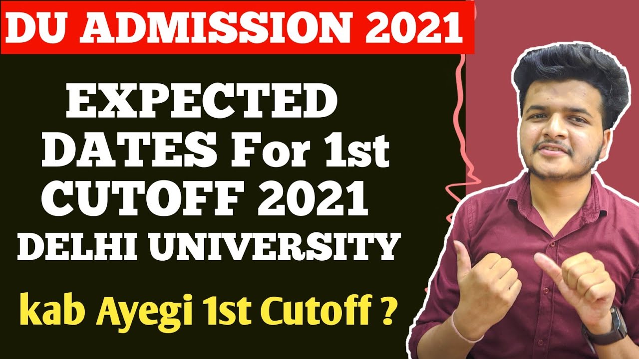Expected Dates for 1st Cut off 2021 Delhi University || Du Admission 2021