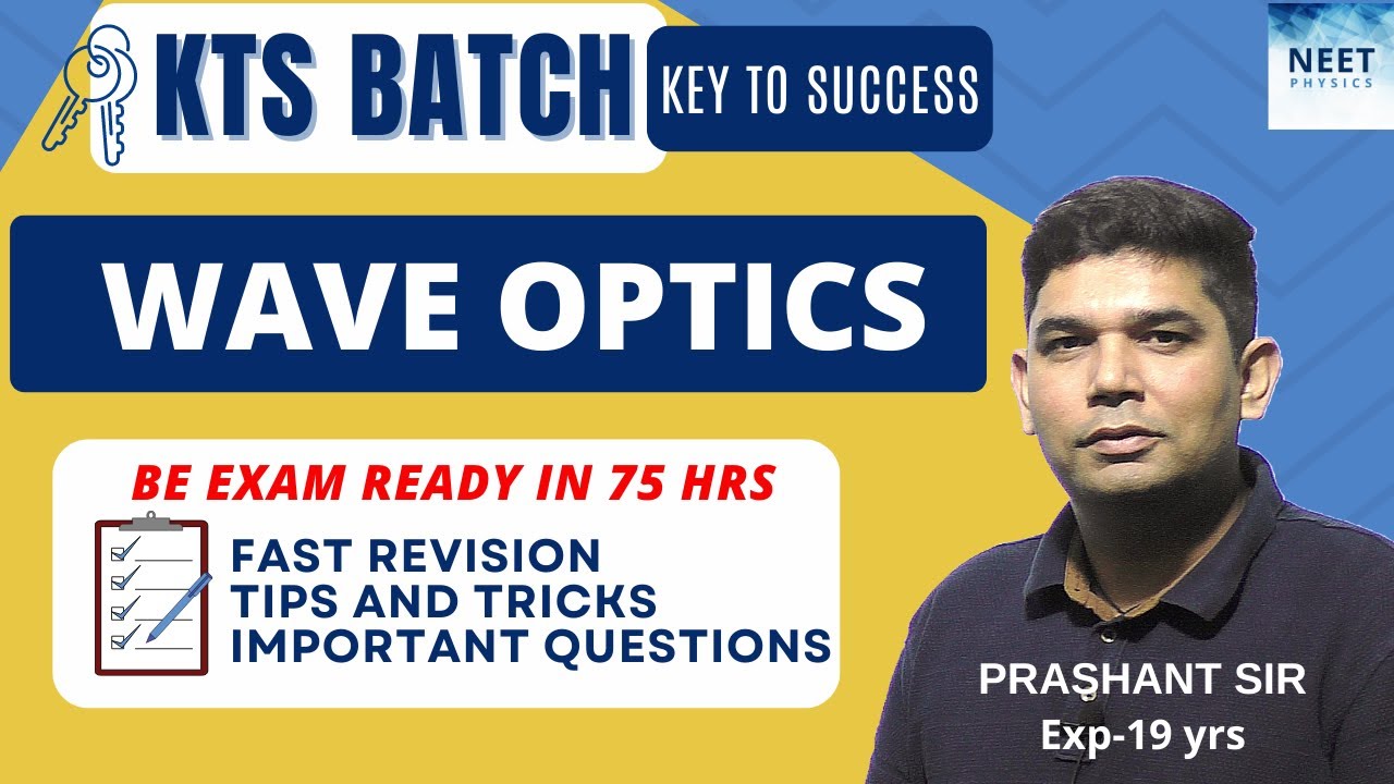 WAVE OPTICS | NEET Physics Crash Course | NCERT Class 12 Physics