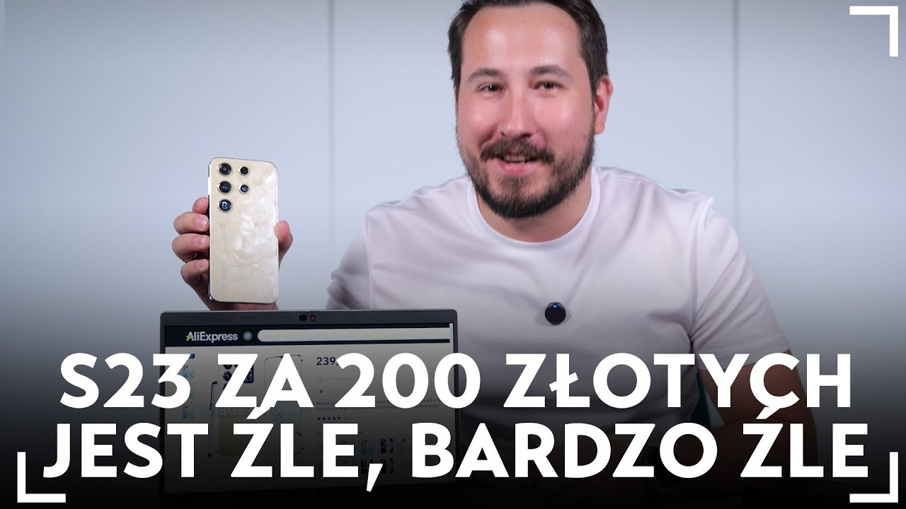 S23 Ultra za 200 złotych? Jest jeszcze gorszy niż można się spodziewać