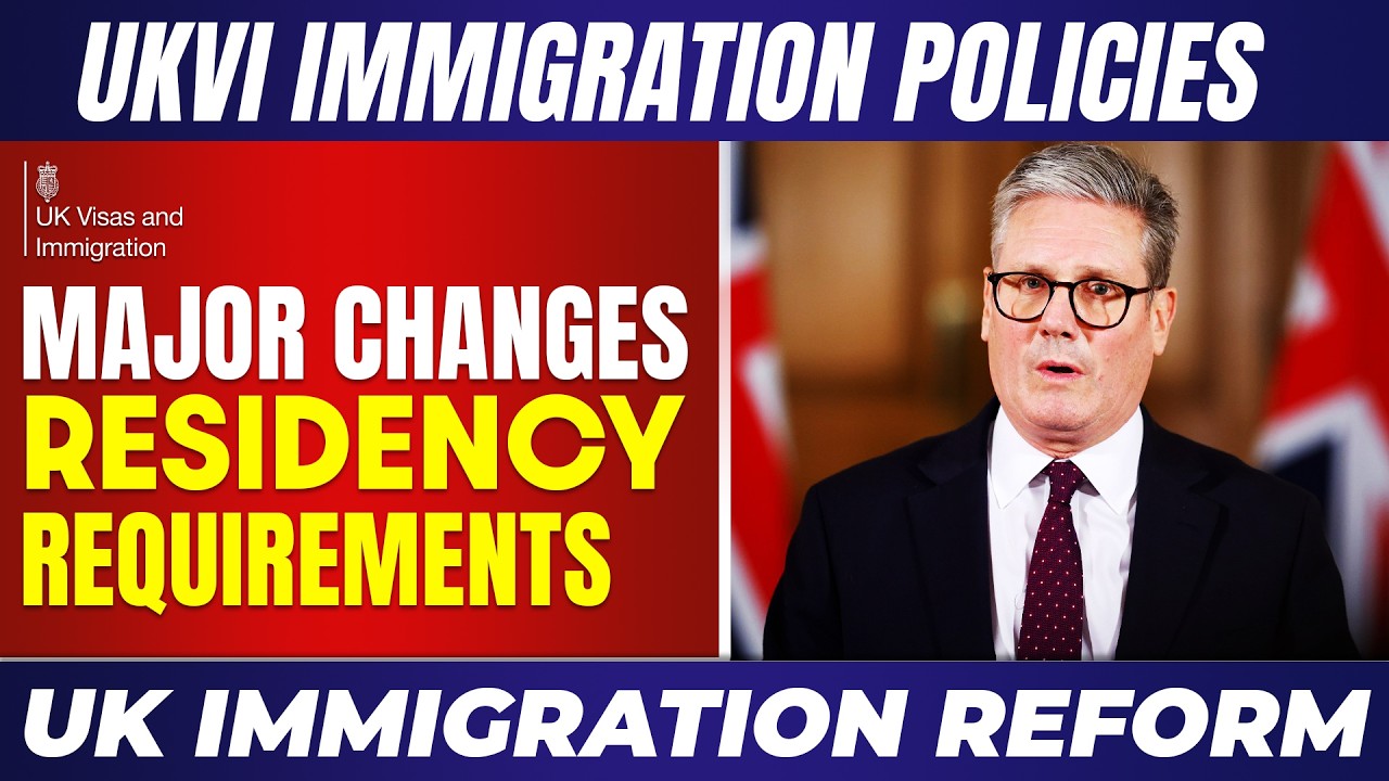 UK Immigration Reform: New Residency Requirements | UKVI | UK Immigration news 2026