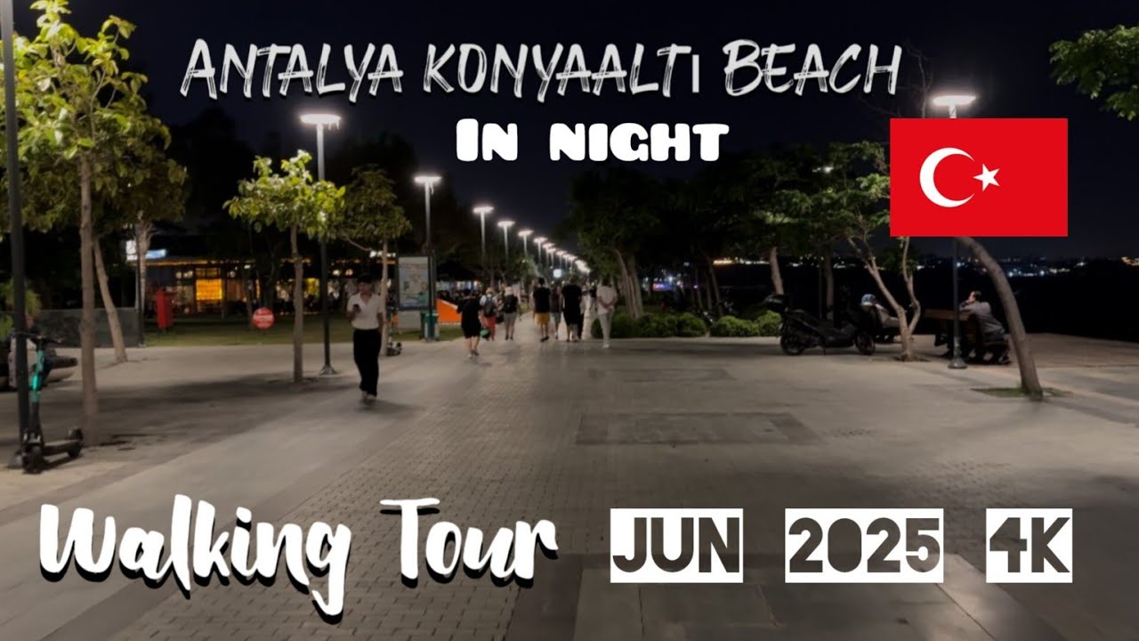 🇹🇷 Konyaalti Beach,Antalya,In Night | Walking Tour Jun 2025 | 4K