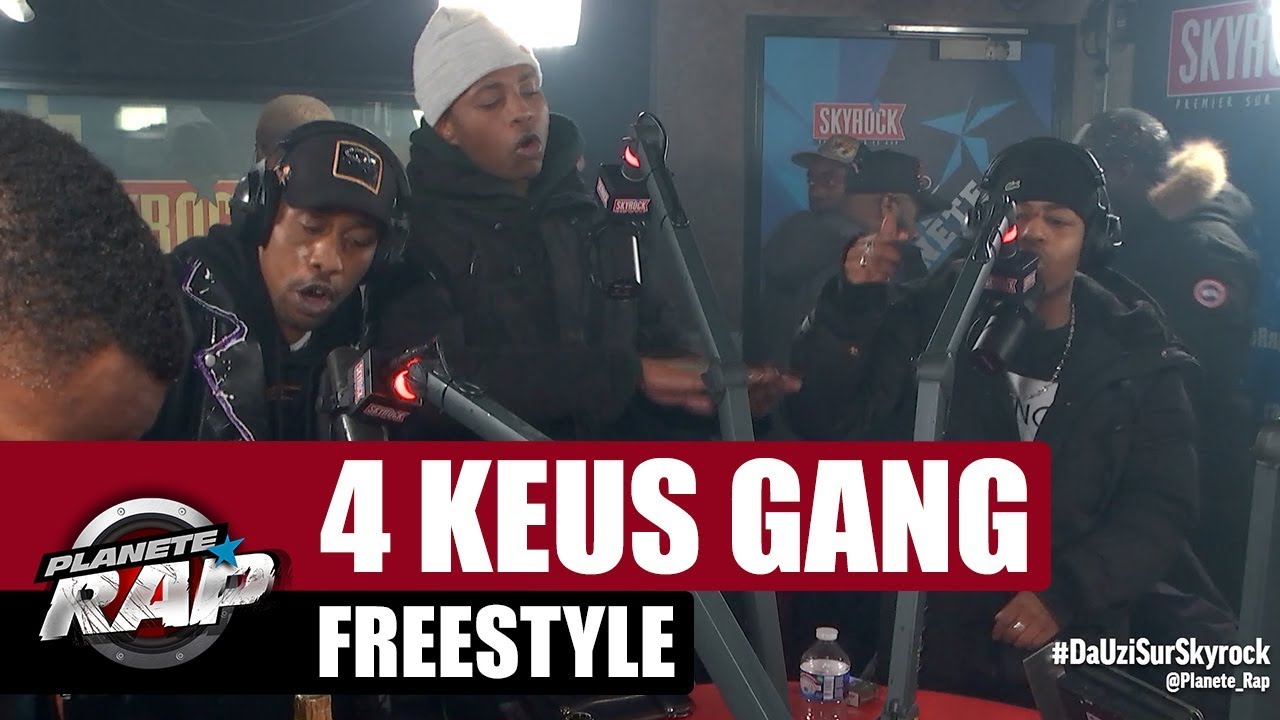 4Keus Gang - Freestyle #PlanèteRap