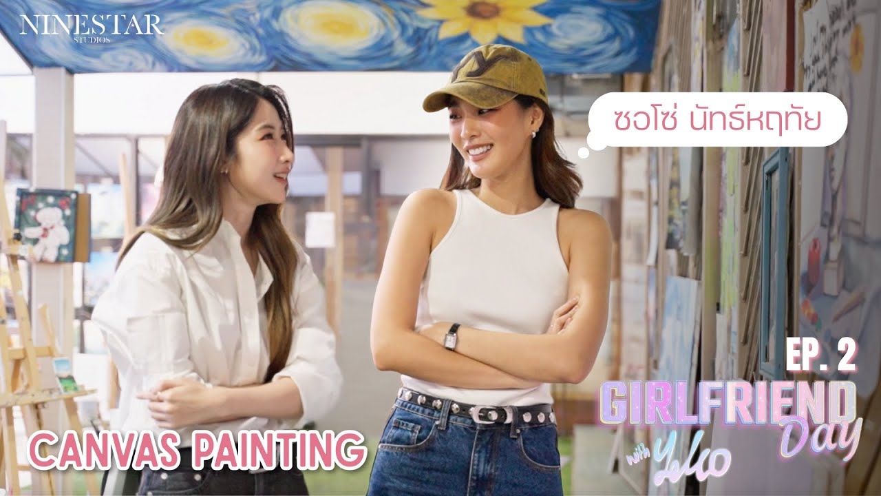 [EP.2] Girlfriend Day with Yoko x Zorzo | Canvas Painting Date!