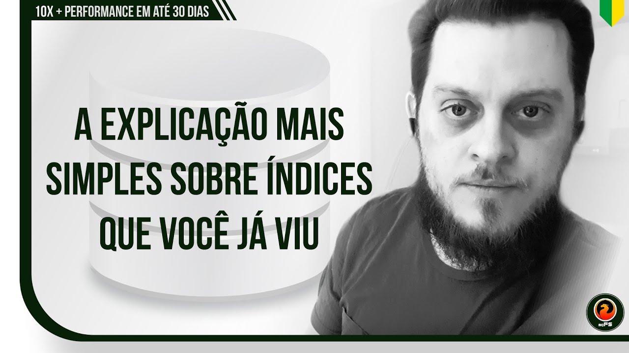 A melhor explicação sobre índices que você já viu