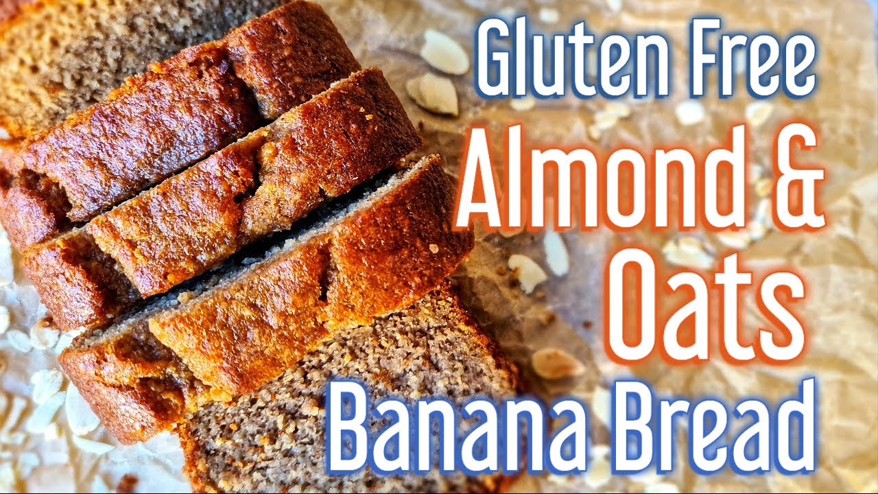 【Gluten Free】Almond Banana Bread with Oats