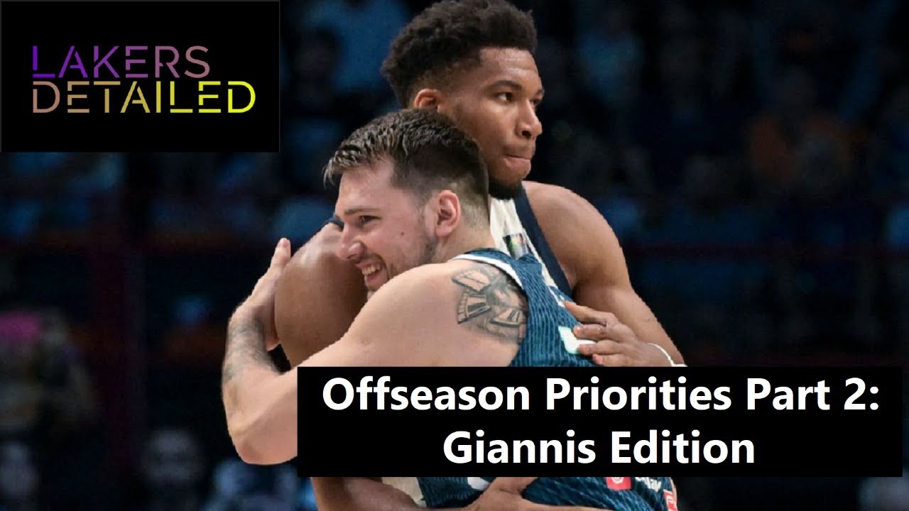 Off-Season Priorities Part Two: Giannis Edition - Lakers Detailed Livestream