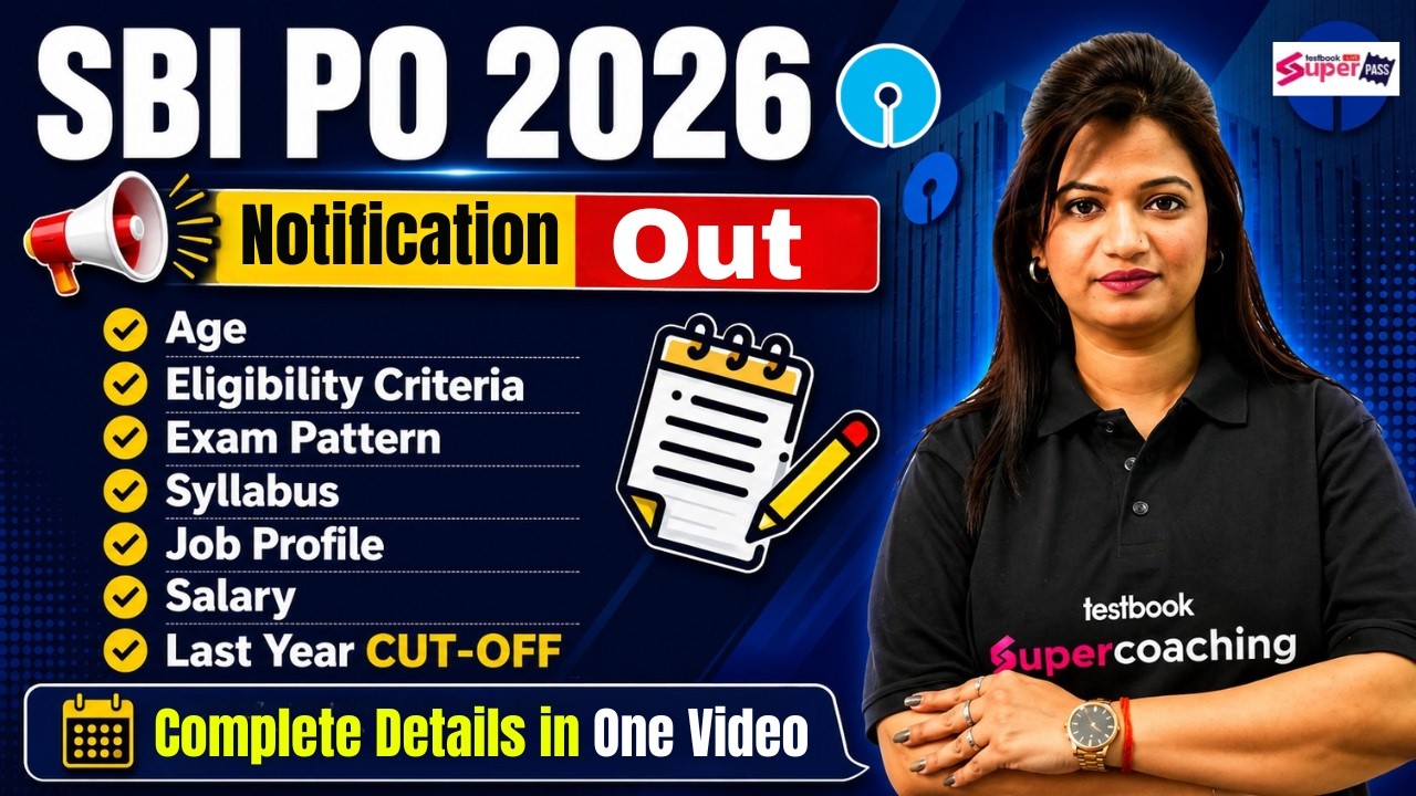 SBI PO 2026 Notification Out | SBI PO Job Profile, Age, Vacancies, Eligibility, Syllabus, Salary