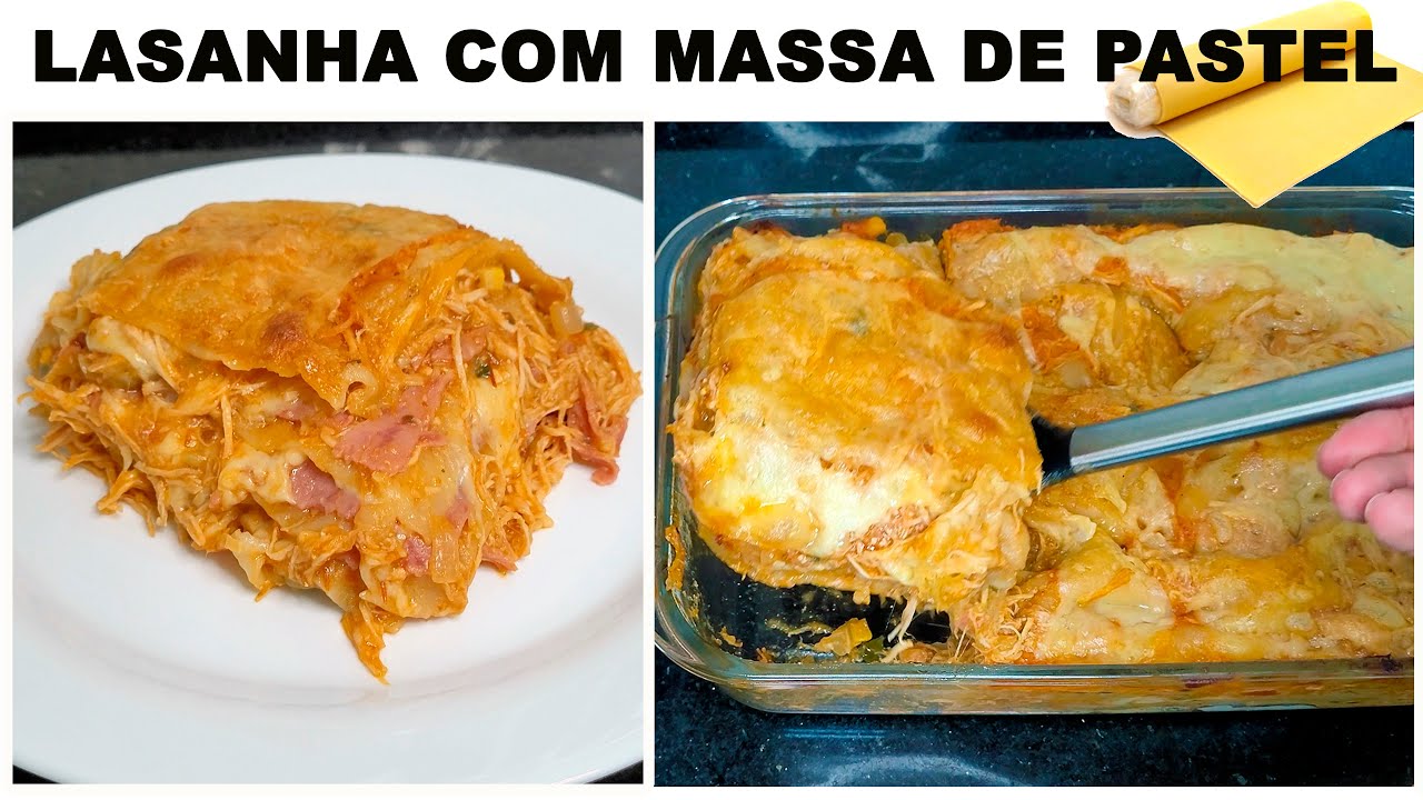 LASANHA DE FRANGO COM MASSA DE PASTEL | Muito fácil de fazer e fica uma delícia