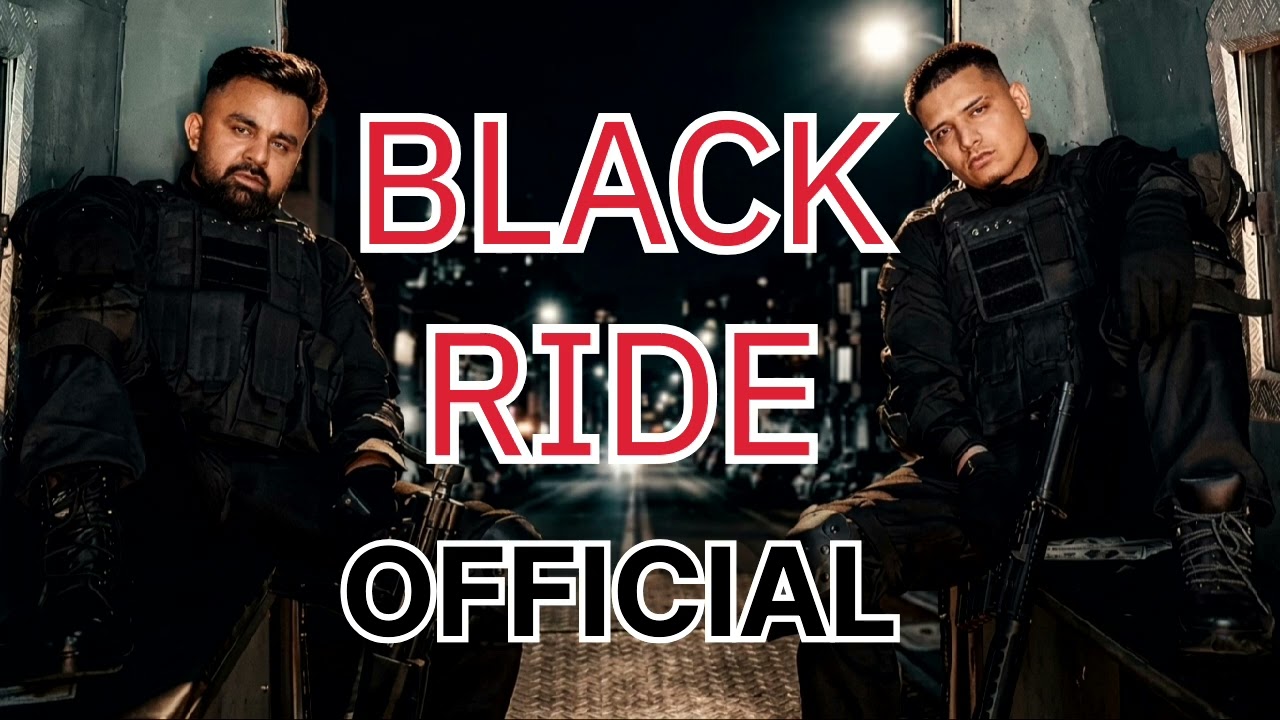 OFFICIAL SONG BLACK RIDE 