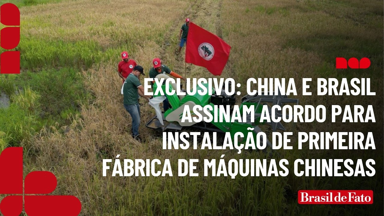 China e Brasil assinam acordo para instalação de primeira fábrica de máquinas chinesas