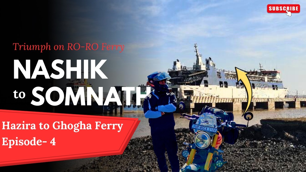 Episode 4: Ro-Ro Ferry |  Triumph Speed 400 in Sea | Hazira to Ghogha Terminal