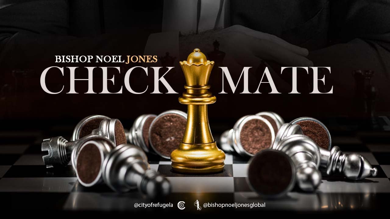Bishop Noel Jones - Checkmate Series Part 1