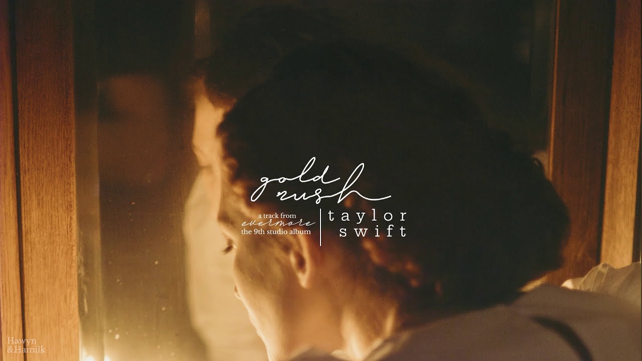 • Vietsub • Taylor Swift 'gold rush' Lyrics | Hawyn & Hamilk