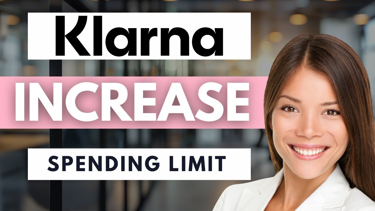 How To Increase Klarna Spending Limit 💳 | Easy Guide (2026)