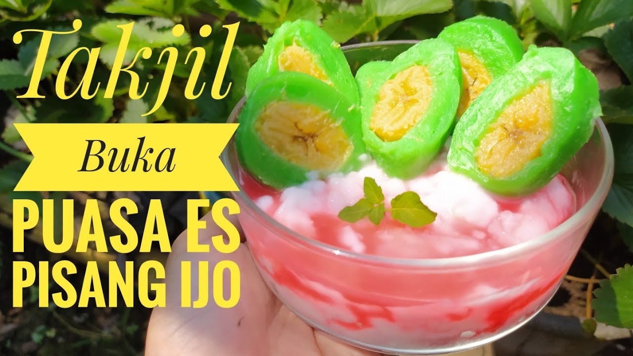 Es Pisang Ijo Cocok Untuk Takjil Buka Puasa
