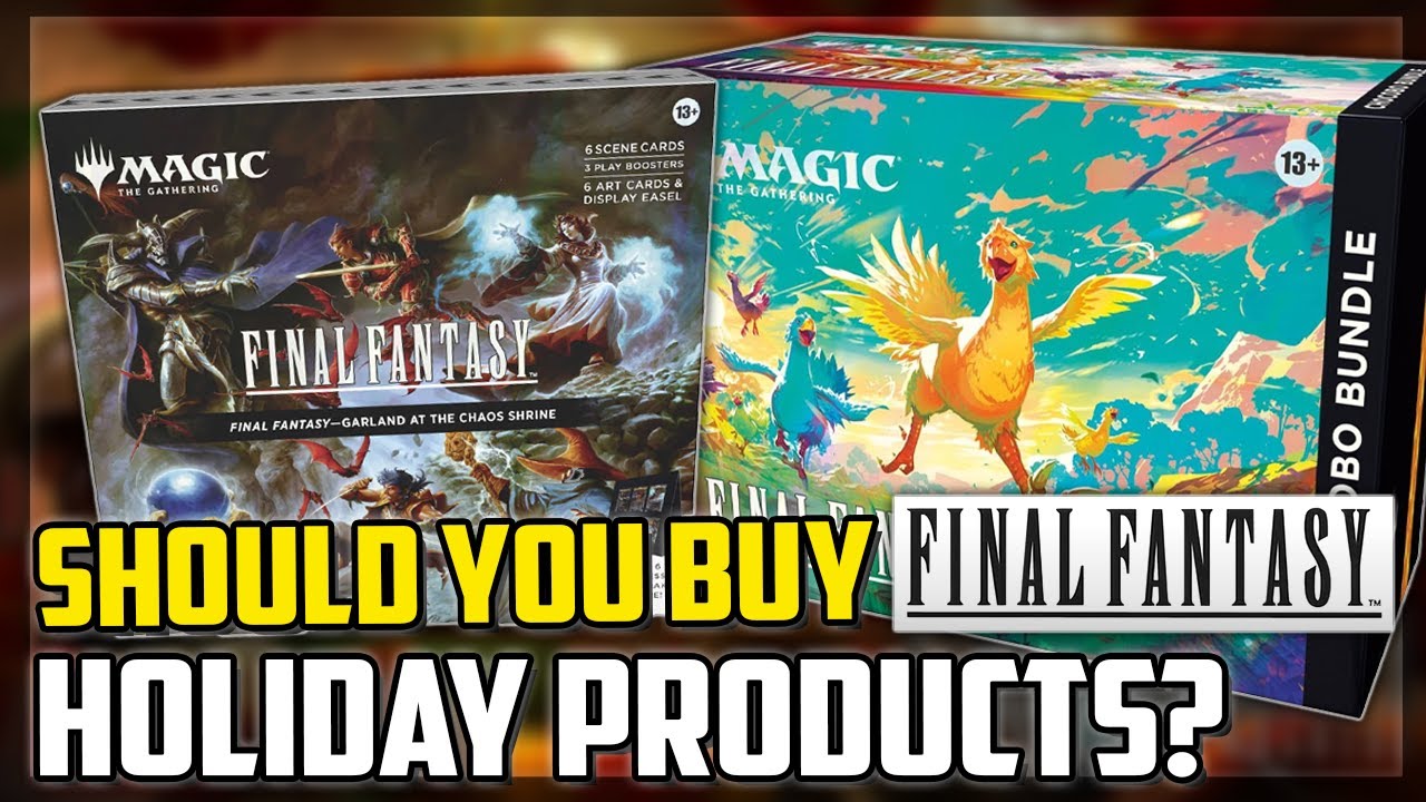 Are ANY Final Fantasy Holiday Products Worth Buying?! - Magic: The Gathering