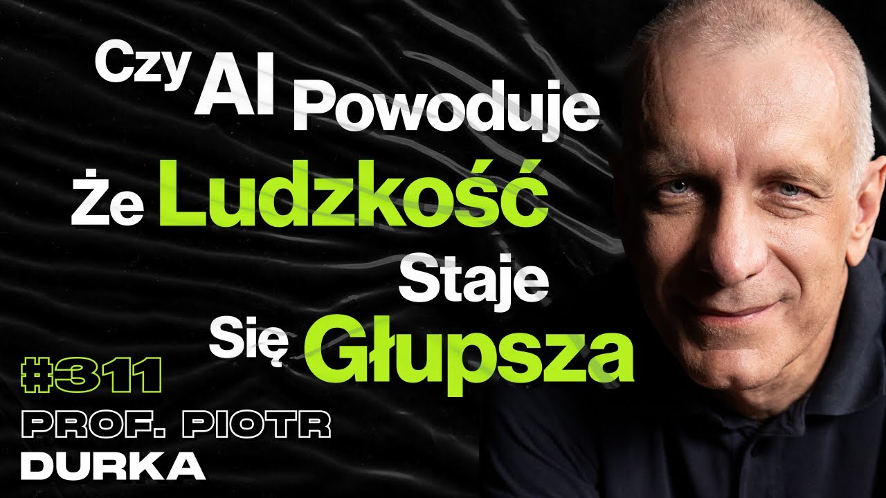 #311 Czy Da Się Połączyć M&oacute;zg i Komputer? Czy Można Kontrolować Aktywność M&oacute;zgu? - prof. Piotr Durka