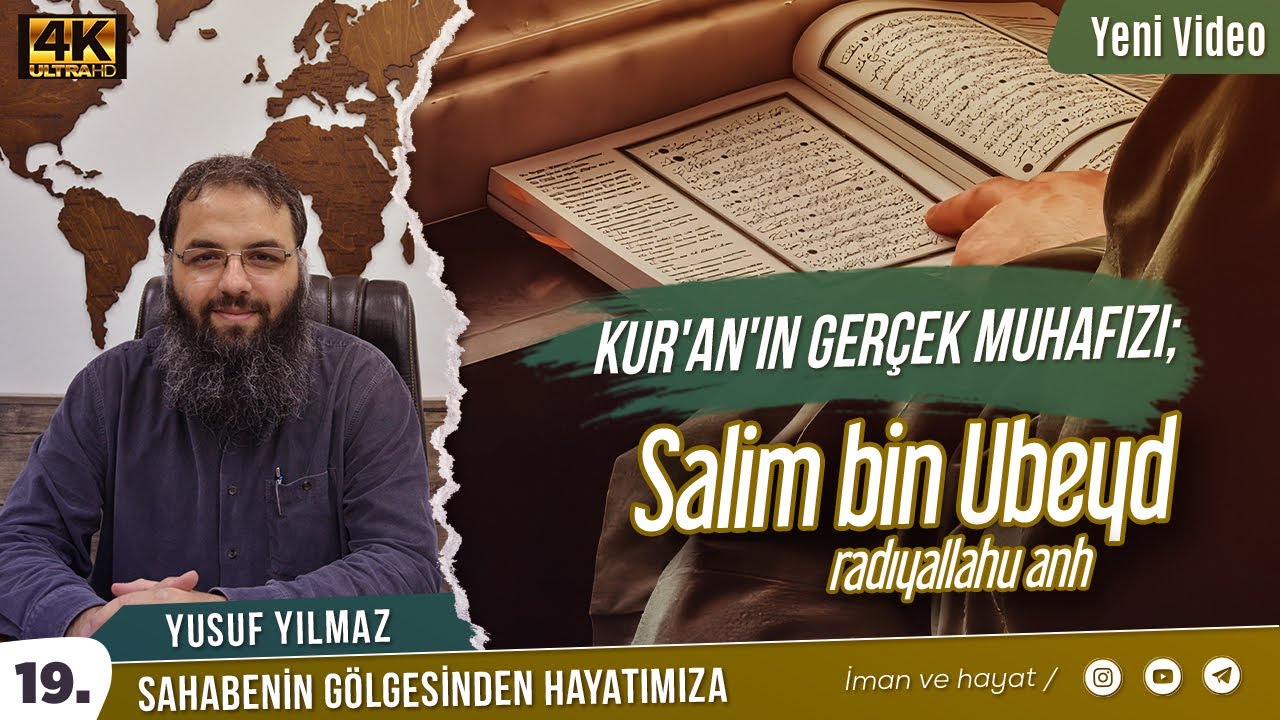 Kur'an'ın Gerçek Muhafızı; Salim bin Ubeyd radıyallahu anh