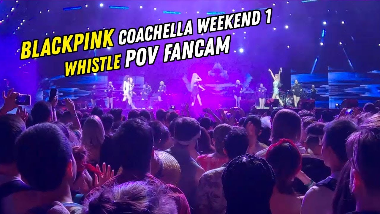 BLACKPINK “WHISTLE” COACHELLA WEEKEND 1 | KOOGLE TV EXCLUSIVE