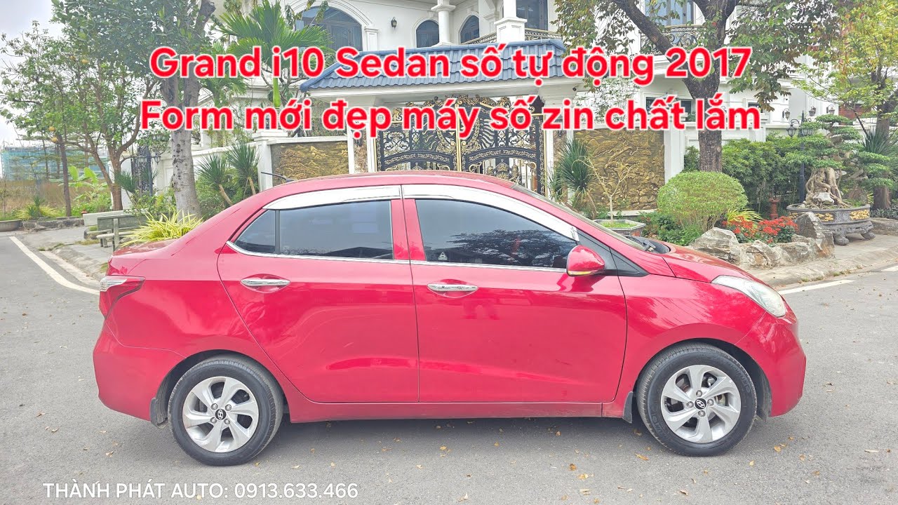 🚗 Grand i10 Sedan số tự động 2017 form mới đẹp | Tên tư nhân lướt dv cực ít máy số zin. 0913.633.466