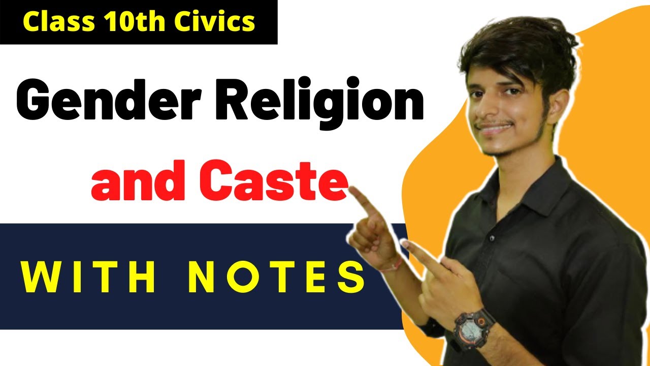 Gender, Religion and Caste Class 10 with Handwritten notes