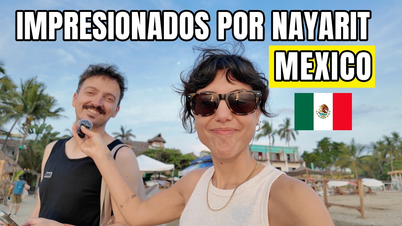 MEXICO 🇲🇽: así es como un país te puede cambiar la vida | NAYARIT