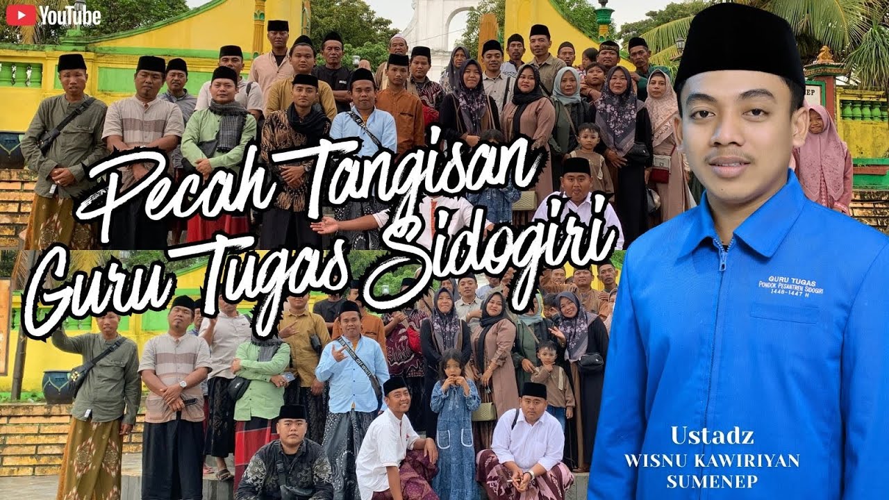 HAMPIR PINGSAN GURU TUGAS SIDOGIRI TAK KUASA MENAHAN TANGISAN PERPISAHAN