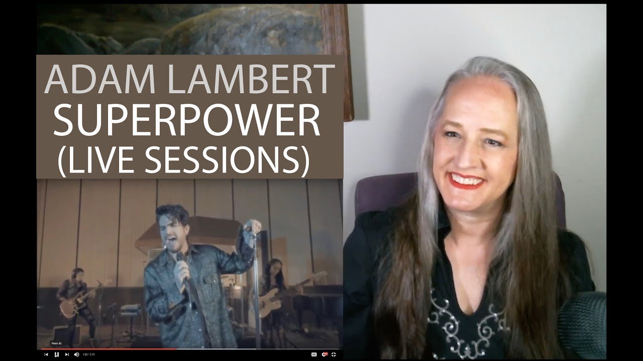 Voice Teacher Reaction to Adam Lambert  | Superpower (Live Sessions)