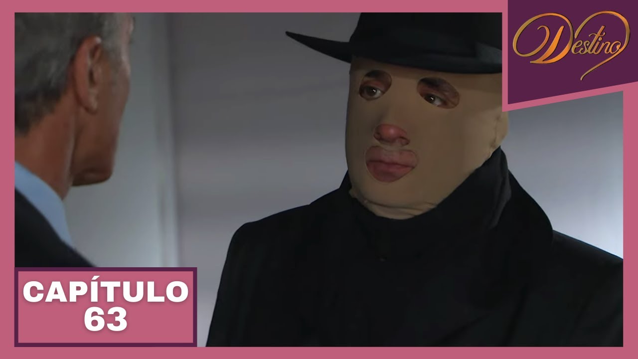 Destino | Capítulo 63