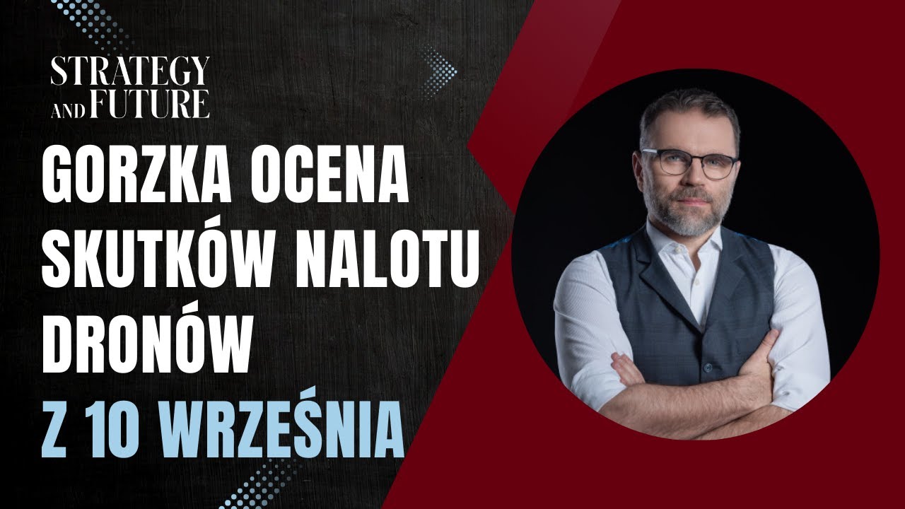 Jacek Bartosiak i zespół S&F | Gorzka ocena skutków nalotu dronów z 10 września | Stefan, Świdziński