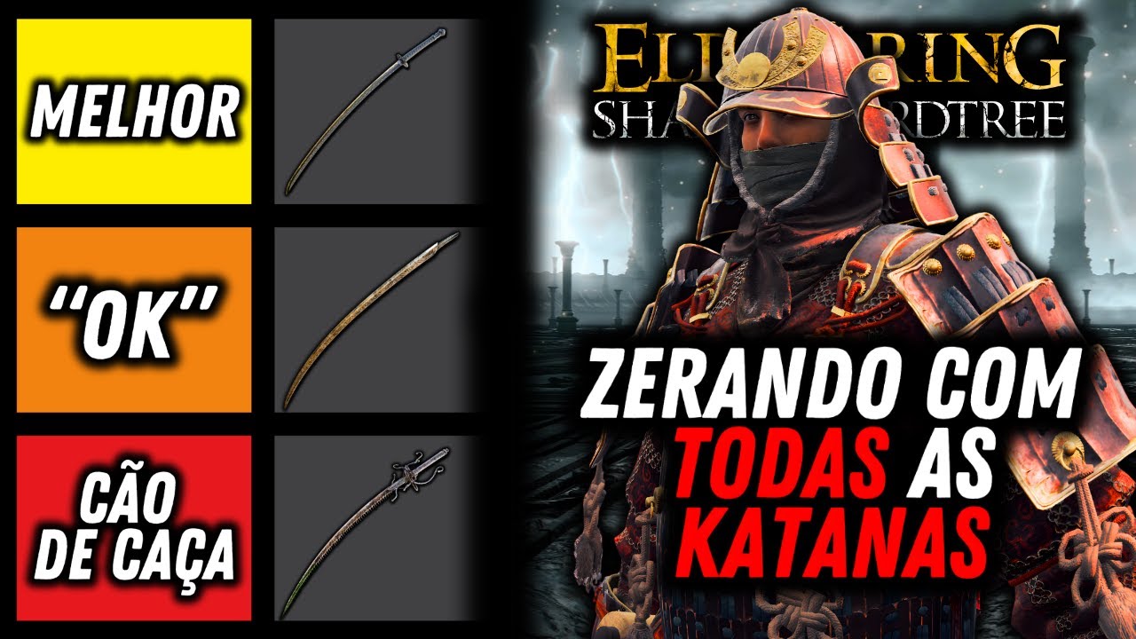 ELDEN RING SÓ COM KATANAS! RANQUEANDO DA MELHOR PARA A PIOR!