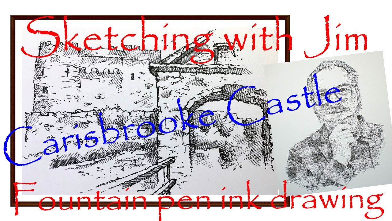Carisbrooke Castle  U.K. fountain pen ink drawing