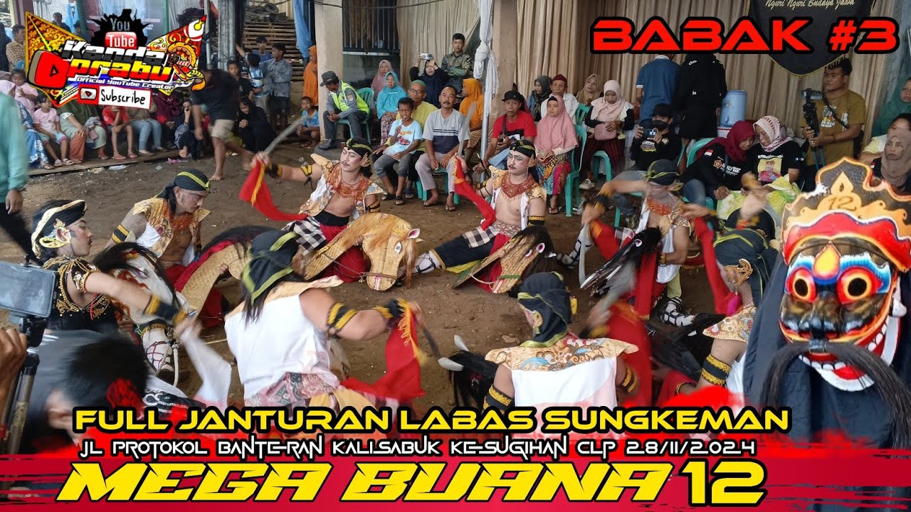 EBEG MEGA BUANA 12  FULL JANTURAN BABAK 3 || LABAS SUNGKEMAN SAMPAI AKHIR