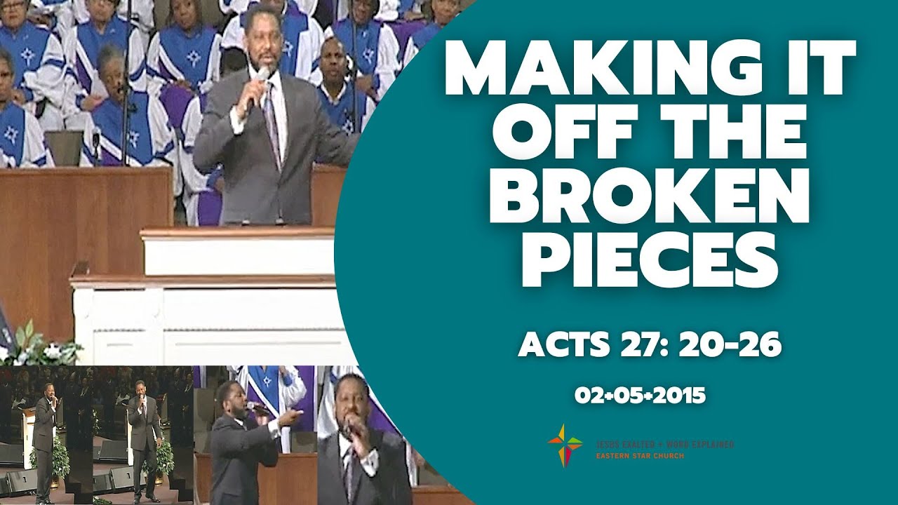 MAKING IT OFF THE BROKEN PIECES