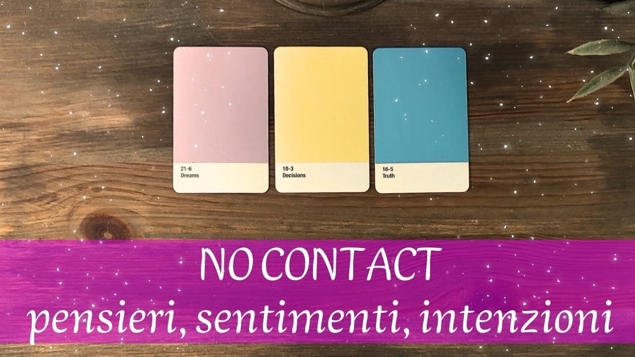 NO CONTACT, scopriamo i suoi pensieri, sentimenti e intenzioni 🌞❤️ Tarocchi Amore Interattivi