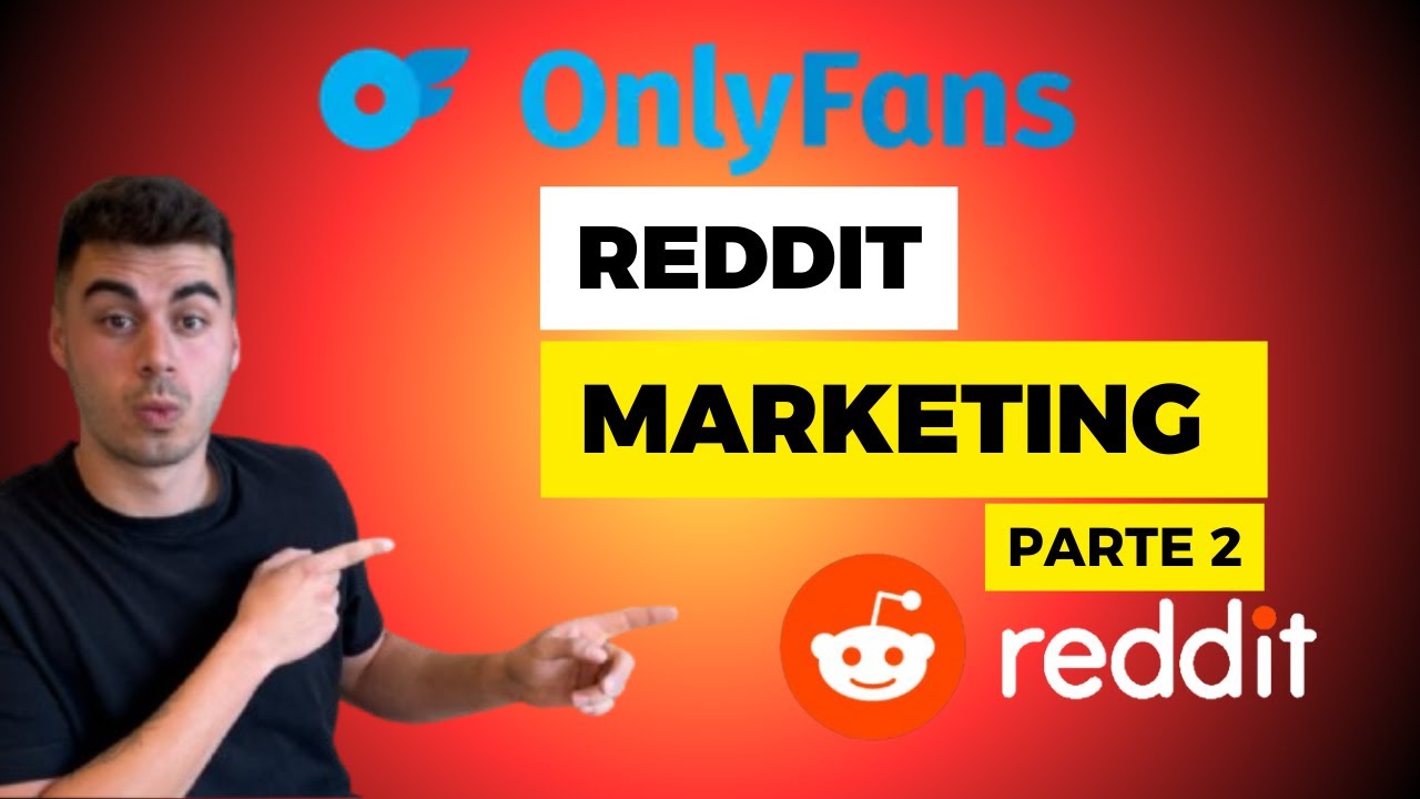 Como promocionar Onlyfans en Reddit | Parte 2 Estrategia actualizada 2025