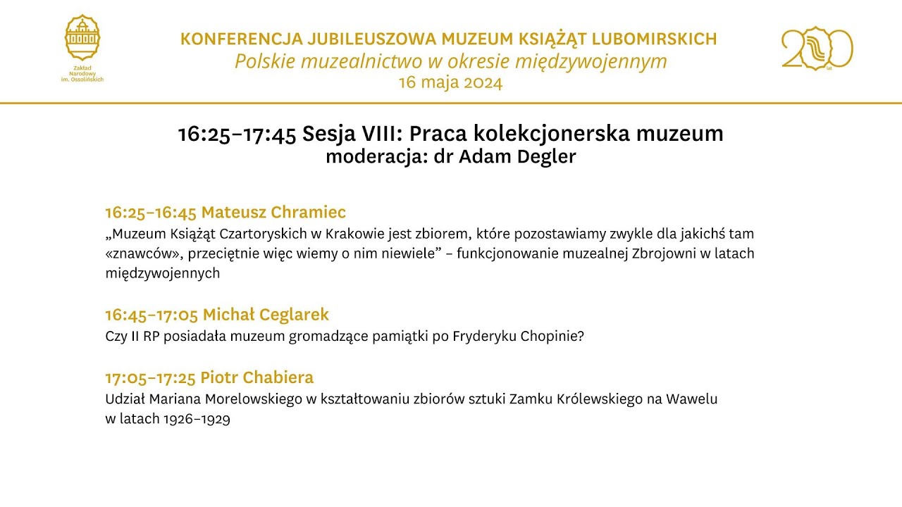 Sesja VIII: Praca kolekcjonerska muzeum, 16 maja