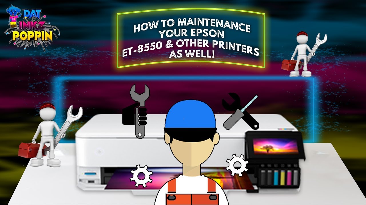 HOW TO MAINTENANCE YOUR EPSON ET-8550 & OTHER PRINTERS AS WELL 2025
